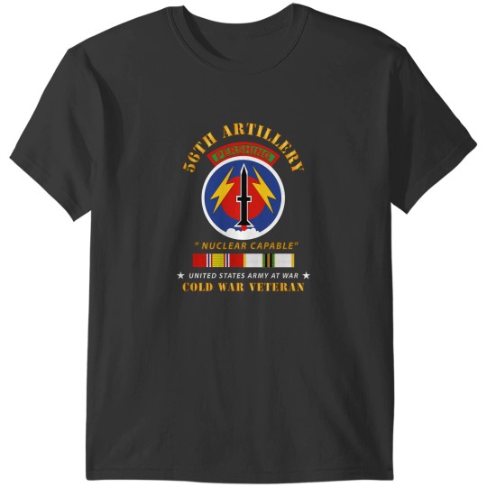 Discover 56Th Artillery - Pershing - Nuclear Capable W  Cold Svc Medals T-Shirts