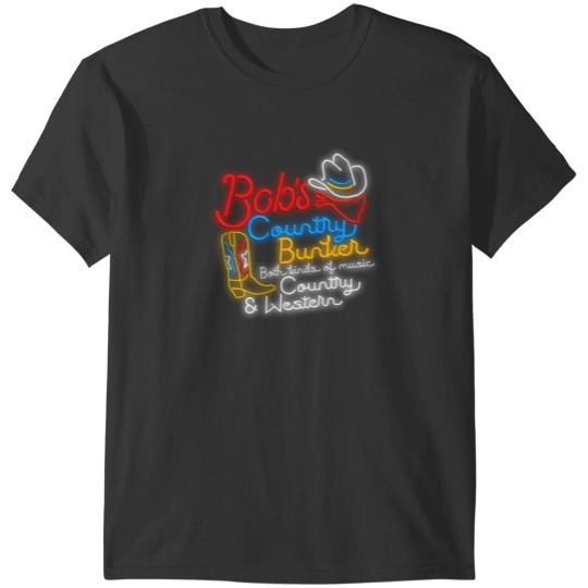 Discover Bob's Country Bunker T-Shirts