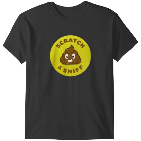 Discover Scratch & Sniff Poo T-Shirts
