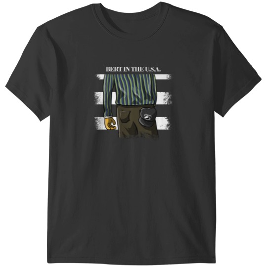 Discover Bert in the USA T-Shirts