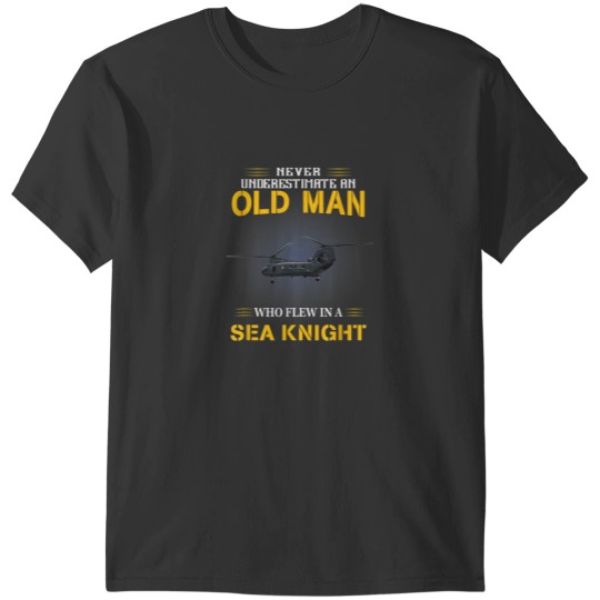 Discover Who flew in a ch 46 sea knight helicopter ch46 helicopter T-Shirts