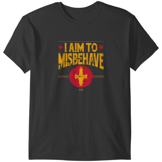 Discover I aim to Misbehave T-Shirts