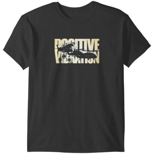 Discover Positive Vibration UH60 Blackhawk T-Shirts