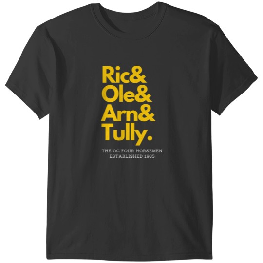 Discover The OG Four Horsemen Flair Ole Arn & Tully T-Shirts