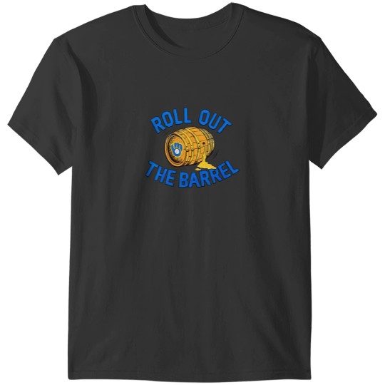 Discover Brewers Roll Out The Barrel T-Shirts