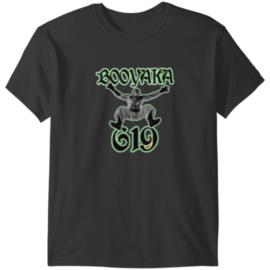 Discover Booyaka 619 T-Shirts