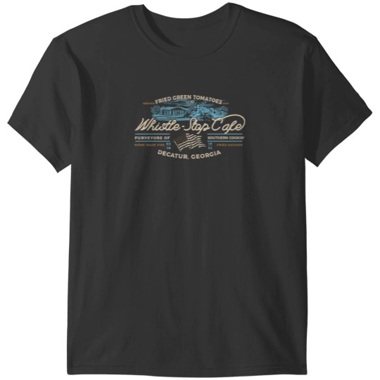 Discover Whistle Stop Cafe T-Shirts