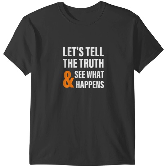 Discover Lets Tell The Truth See What Happens Apparel T-Shirts
