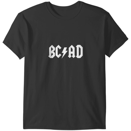 Discover BC-AD band  (parody on A C D C) T-Shirts