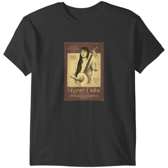 Discover KAREN DALTON IN MY OWN TIME MOVIE POSTER T-Shirts