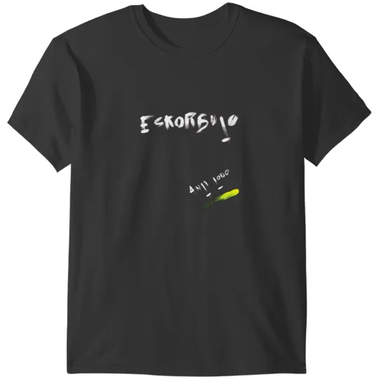 Discover ANTITODO ESKORBUTO T-Shirts