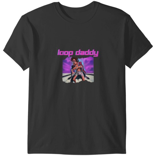 Discover Loop Daddy T-Shirt