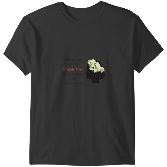 Discover billies HOLIDAY - STRANGE FRUIT T-Shirts