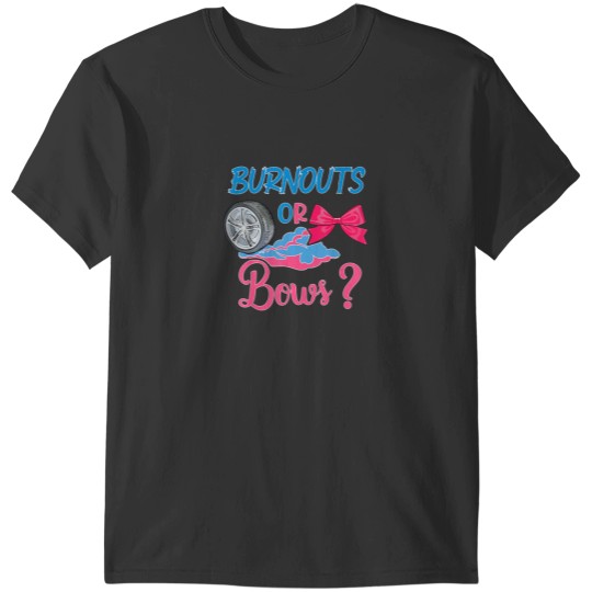 Discover Burnouts or Bows Gender Reveal party Idea for mom or dad T-Shirts