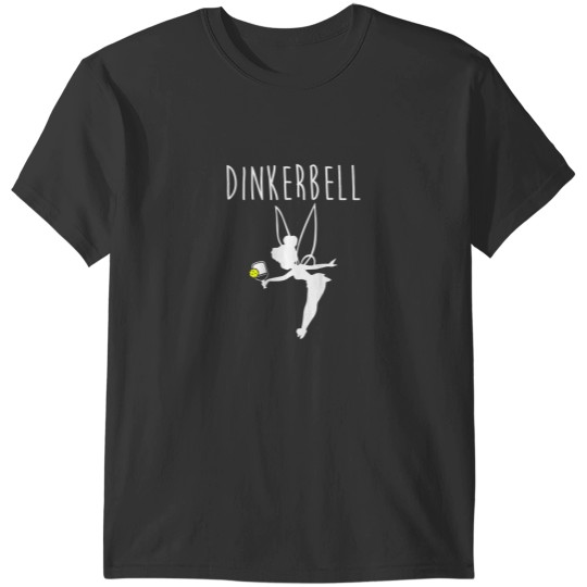 Discover Dinkerbell Funny Pickleball T-Shirts