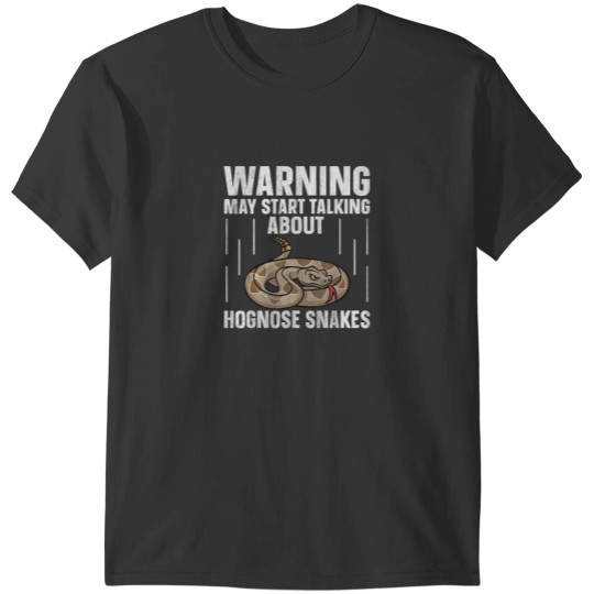 Discover Western Hognose Snake Lover Talking About Hognose Snakes T-Shirts