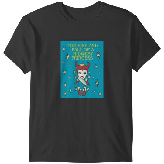 Discover the rise and fall of a midwest princess Sticker T-Shirts