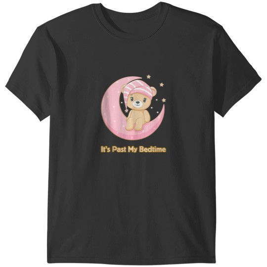 Discover Its Past My Bedtime Cute Bear Sleeping Women Men Baby T-Shirts