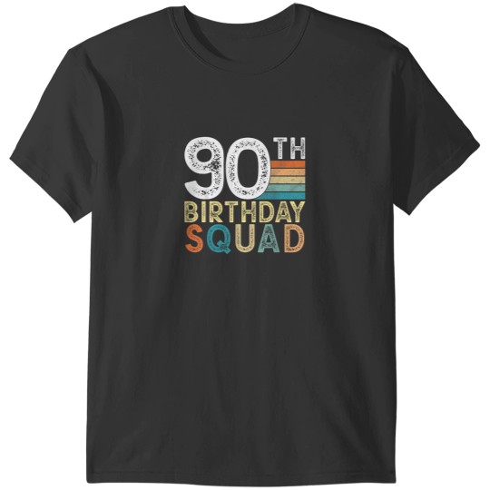 Discover 90th Birthday Squad Bday 90 Year Old Party Crew T-Shirts