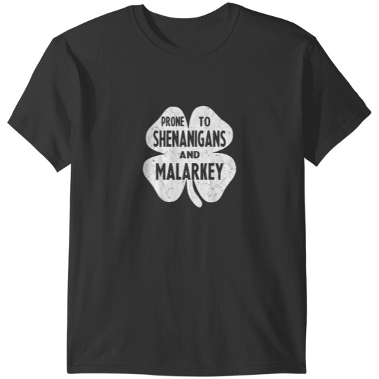 Discover Prone To Shenanigans And Malarkey Funny St Patricks Day Boys T-Shirts