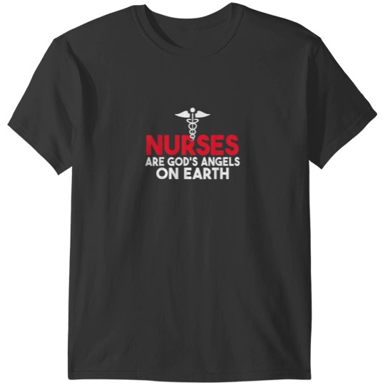 Discover Nurses are Gods Angels on Earth Work Hospital Nursing T-Shirts