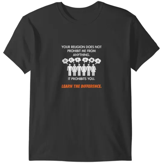 Discover Your Religion Does Not Prohibit It Prohibits You Funny T-Shirts