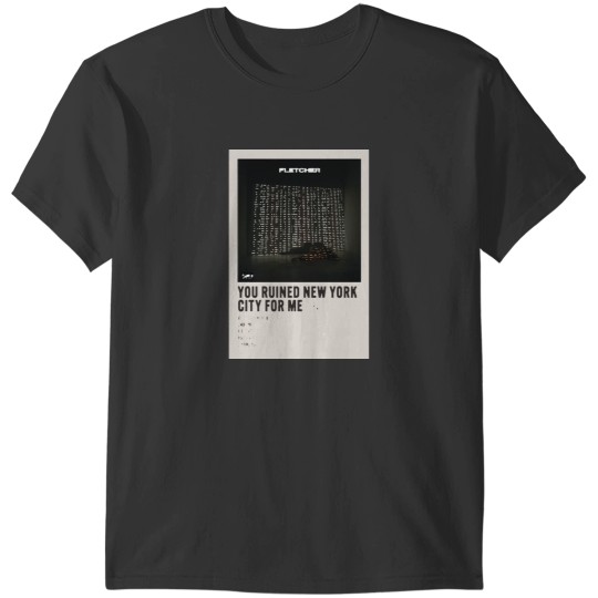 Discover you ruined new york city for mefletcheraesthetic minimalist T-Shirts