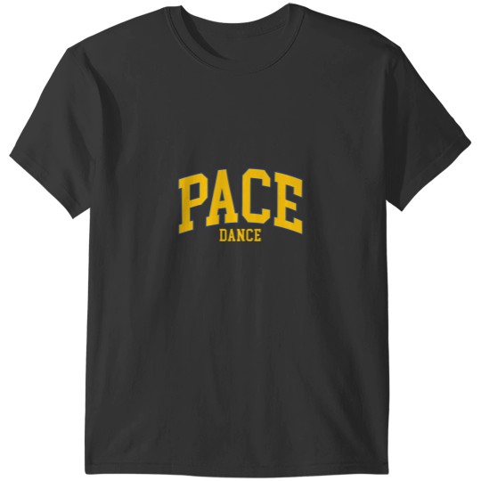 Discover pace dance - college font curved T-Shirts