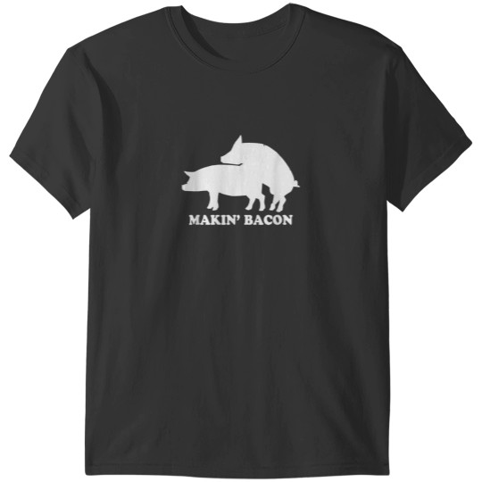 Discover makin bacon pork bacon shirt pigs T-Shirts