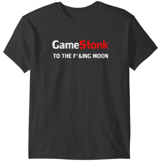 Discover Gamestonk To The Fing Moon Gamestick T-Shirts