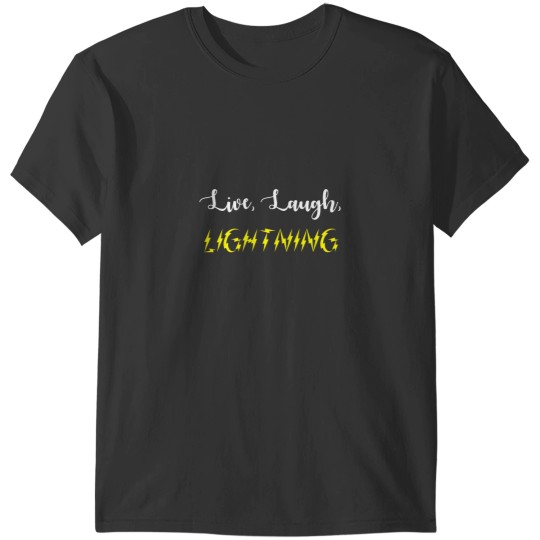 Discover sLives sLaughs sLightnings sBoltss T-Shirts