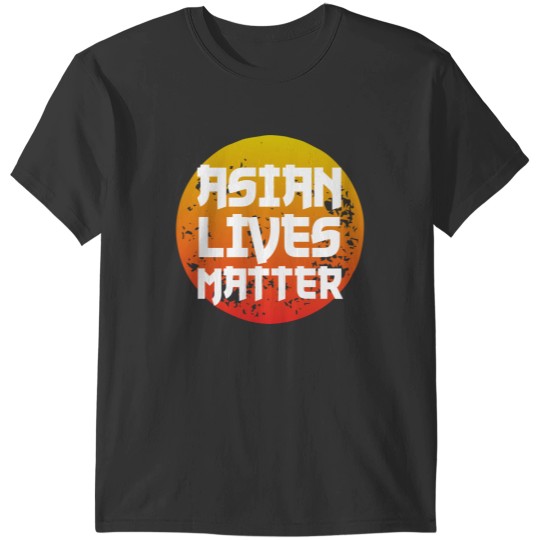 Discover Asian Lives Matter Proud Asian Pacific Heritage Month AAPI Pride T-Shirts