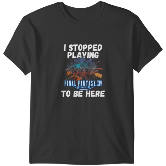 Discover sIs sstoppeds splayings sFFXIVs stos sbes sheres sFunnys sMemes sDesigns T-Shirts