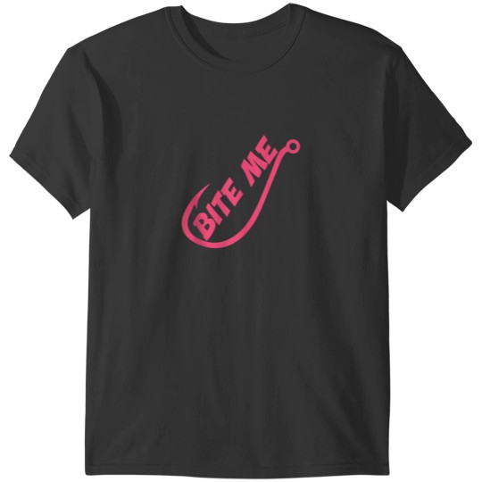 Discover Bite Me Funny Fishing T-Shirts