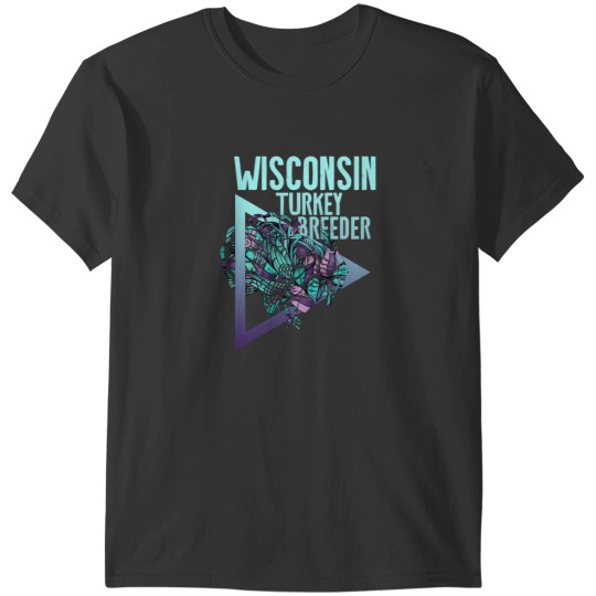 Discover Wisconsin Turkey Breeder T-Shirts