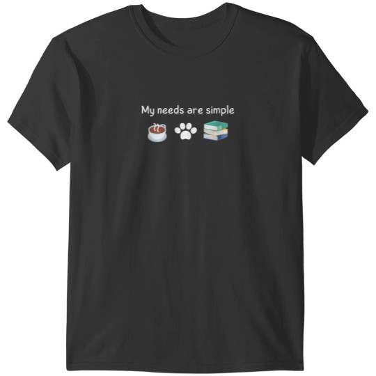 Discover Funny My Needs Are Simple Coffee Dog Books T-Shirts