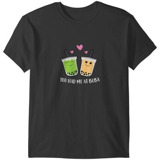 Discover You Had Me At Boba Tea T-Shirts