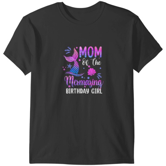 Discover Mom of The Mermazing Birthday Girl Mermaid Party Family T-Shirts