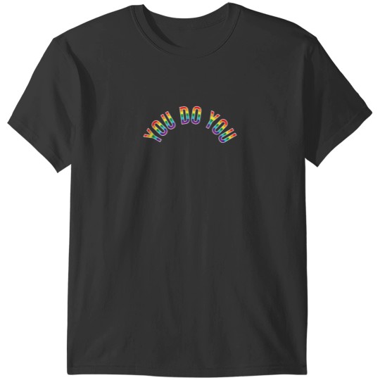 Discover You Do You Rainbow Stripes Gay Pride Ally T-Shirts