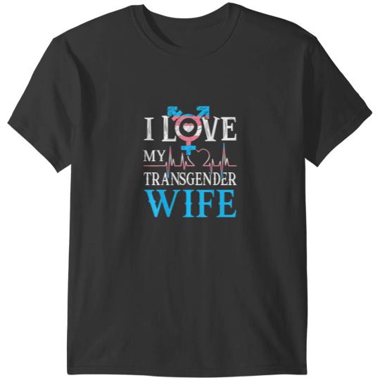 Discover I Love My Transgender Wife LGBT Gay Lesbian Pride T-Shirts
