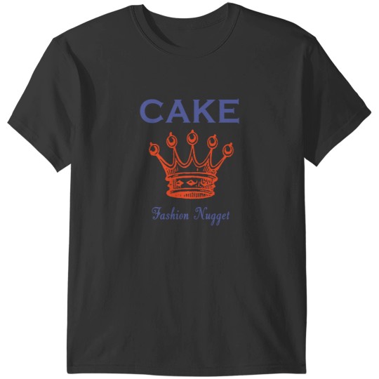 Discover Cake Fashion Nugget T-Shirts