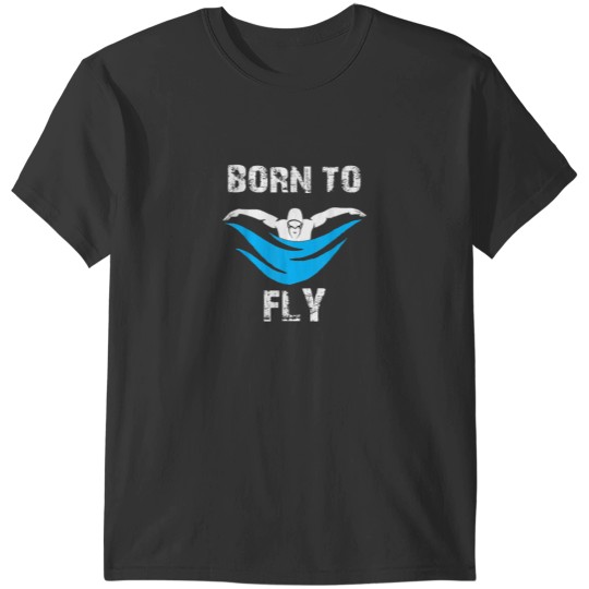Discover Boys Born to Fly Butterfly Swimmers Swim Meet T-Shirts