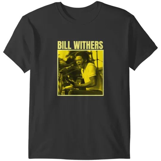 Discover Bill Withers  1938 T-Shirt T-Shirts