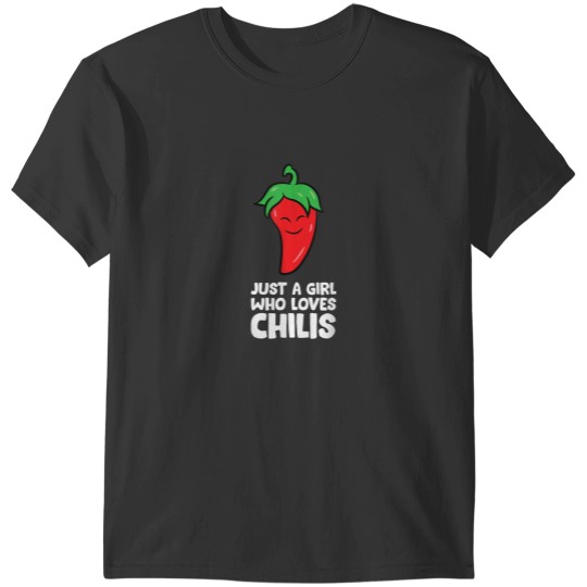 Discover Just a Girl Who Loves Chilis T-Shirts