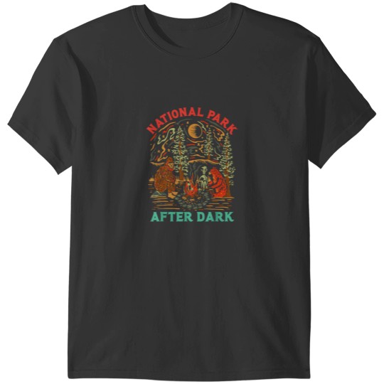 Discover National Park After Dark Funny T-Shirts