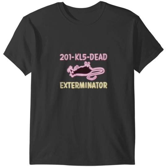Discover 201-KL5-DEAD EXTERMINATOR (pink  yellow) T-Shirts