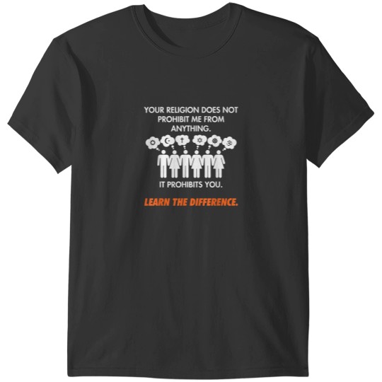 Discover Your Religion Does Not Prohibit It Prohibits You Funny T-Shirts