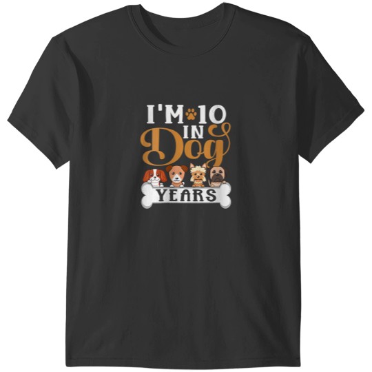 Discover Im 10 In Dog Years Funny 70th Birthday 70 Years Old T-Shirts