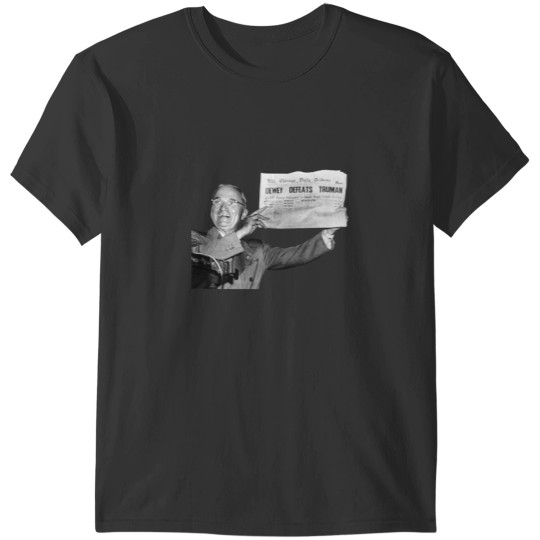 Discover Dewey Defeats Truman Sunflower  1 T-Shirts