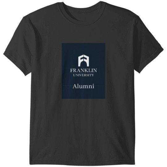 Discover Franklin University Alumni T-Shirts
